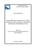 Tóm tắt luận văn Thạc sĩ Quản trị kinh doanh: Hoàn thiện hoạt động quản lý thuế GTGT tại Chi cục Thuế quận Thanh Khê, thành phố Đà Nẵng