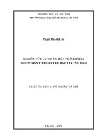 Luận án tiến sĩ Kỹ thuật: Nghiên cứu và tối ưu hóa thành phần thuốc hàn thiêu kết hệ bazơ trung bình