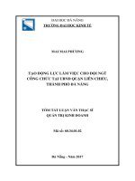Tóm tắt luận văn Thạc sĩ Quản trị kinh doanh: Tạo động lực làm việc cho đội ngũ Công chức tại Ủy ban nhân dân quận Liên Chiểu thành phố Đà Nẵng