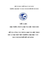 Tiểu luận học phần Phân loại tài liệu theo DDC 23: Công tác phân loại tài liệu theo DDC 23 tại Thư viện trường Đại học Văn hoá thành phố Hồ Chí Minh