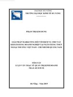 Tóm tắt luận văn Thạc sĩ Quản trị kinh doanh: Giải pháp Marketing đối với dịch vụ cho vay khách hàng doanh nghiệp tại Ngân hàng TMCP Ngoại thương Việt Nam – Chi nhánh Quảng Nam