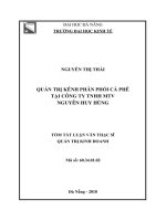 Tóm tắt luận văn Thạc sĩ Quản trị kinh doanh: Quản trị kênh phân phối sản phẩm cà phê tại công ty TNHH MTV Nguyên Huy Hùng