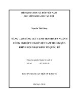 Tóm tắt luận văn Tiến sĩ Kinh tế: Nâng cao năng lực cạnh tranh của ngành công nghiệp cơ khí Việt nam trong quá trình hội nhập kinh tế quốc tế
