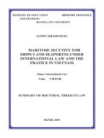 Summary of Doctoral thesis in Law: Maritime secutity for ships s and seaportss under international law and the pratice in Vietnam