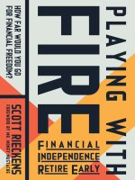 Playing with FIRE (financial independence retire early) how far would you go for financial freedom 