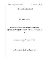 Tóm tắt Luận án tiến sĩ Kỹ thuật: Nghiên cứu công nghệ ép chảy ngược thép hợp kim thấp độ bền cao để chế tạo ống chịu áp lực