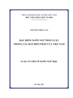 Luận án tiến sĩ Ngôn ngữ học: Đặc điểm ngôn ngữ pháp luật trong các bản Hiến pháp của Việt Nam