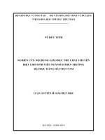 Luận án Tiến sĩ Giáo dục học: Nghiên cứu nội dung giáo dục thể chất chuyên biệt cho sinh viên ngành Đi biển trường Đại học Hàng hải Việt Nam