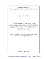 Nâng cao chất lượng thẩm định cho vay dự án đầu tư tại ngân hàng nông nghiệp và phát triển nông thôn việt nam   chi nhánh lào cai II 