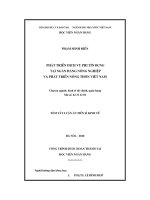 Tóm tắt luận văn Tiến sĩ Kinh tế: Phát triển dịch vụ phi tín dụng tại Ngân hàng Nông nghiệp và phát triển Nông thôn Việt Nam