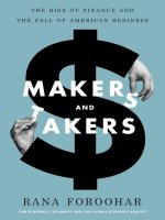 Makers and takers the rise of finance and the fall of american business 