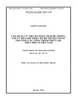 Tóm tắt luận án Tiến sĩ Kỹ thuật: Ứng dụng lý thuyết phân tích hệ thống, tối ưu hoá khi thiết kế bố trí mặt bằng thi công các công trình thuỷ lợi, thủy điện ở Việt Nam