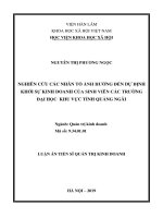 Nghiên cứu các nhân tố ảnh hưởng đến dự định khởi sự kinh doanh của sinh viên các trường đại học khu vực tỉnh quảng ngãi tt