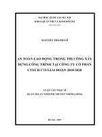 An toàn lao động trong thi công xây dựng công trình tại công ty cổ phần CTECH CTI giai đoạn 2018  2020 