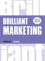 Brilliant marketing how to plan and deliver winning marketing strategies   regardless of the size of your budget, 3rd edition 