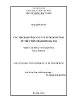 Các tội phạm về quản lý và sử dụng đất đai từ thực tiễn thành phố Hà Nội (Luận văn thạc sĩ)