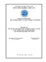 Báo cáo nghiên cứu khoa học cấp trường: Xây dựng giải pháp thu gom rác thải và nâng cao ý thức bảo vệ môi trường tại trường Đại học Trà Vinh
