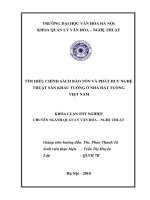 Khóa luận tốt nghiệp: Tìm hiểu chính sách bảo tồn và phát huy nghệ thuật sân khấu tuồng ở nhà hát tuồng Việt Nam