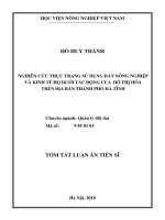 Tóm tắt Luận án tiến sĩ Kinh tế: Nghiên cứu thực trạng sử dụng đất nông nghiệp và kinh tế hộ dưới tác động của đô thị hóa trên địa bàn thành phố Hà Tĩnh