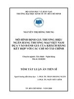 Tóm tắt Luận án tiến sĩ Kinh tế: Mô hình định giá thương hiệu ngân hàng thương mại Việt Nam dựa vào đánh giá của khách hàng kết hợp với các chỉ số tài chính