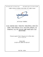 Tóm tắt Luận án tiến sĩ Vật lý: Xác định đặc trưng trường chuẩn liều neutron của nguồn đồng vị phóng xạ sử dụng hệ phổ kế cầu bonner