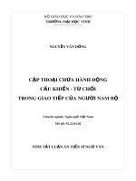 Tóm tắt Luận án tiến sĩ Ngữ văn: Cặp thoại chứa hành động cầu khiến - từ chối trong giao tiếp của người Nam Bộ