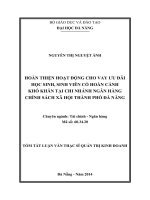 Tóm tắt luận văn thạc sĩ Quản trị kinh doanh: Hoàn thiện hoạt động cho vay ưu đãi Học sinh, sinh viên có hoàn cảnh khó khăn tại Chi nhánh Ngân hàng Chính sách xã hội thành phố Đà Nẵng