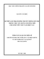 Tóm tắt Luận văn tiến sĩ Triết học: Kế thừa giá trị lối sống truyền thống dân tộc trong việc xây dựng lối sống mới cho sinh viên Việt Nam hiện nay