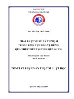Tóm tắt Luận văn thạc sĩ Luật học: Pháp luật về xử lý vi phạm trong lĩnh vực bảo vệ rừng, qua thực tiễn tại tỉnh Quảng Trị