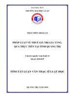 Tóm tắt Luận văn thạc sĩ Luật học: Pháp luật về thuế giá trị gia tăng, qua thực tiễn tại tỉnh Quảng Trị