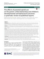 The efects of parental opioid use on the parent–child relationship and children’s developmental and behavioral outcomes: A systematic review of published reports