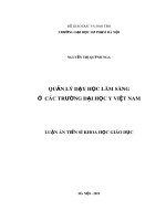 Luận án tiến sĩ Khoa học giáo dục: Quản lý dạy học lâm sàng ở các trường Đại học Y Việt Nam