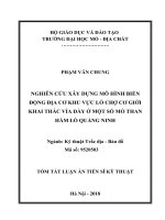 Tóm tắt Luận văn tiến sĩ Kỹ thuật: Nghiên cứu xây dựng mô hình biến động địa cơ khu vực lò chợ cơ giới khai thác vỉa dày ở một số mỏ than hầm lò Quảng Ninh