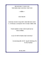 Tóm tắt Luận án tiến sĩ Khoa học giáo dục: Giáo dục hành vi đạo đức cho trẻ mẫu giáo 5 – 6 tuổi qua làm quen với văn học thiếu nh