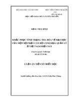 Tóm tắt Luận án tiến sĩ Triết học: Khắc phục tình trạng tha hóa về đạo đức của một bộ phận cán bộ lãnh đạo, quản lý ở Việt Nam hiện nay