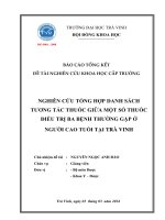 Báo cáo nghiên cứu khoa học cấp trường: Nghiên cứu tổng hợp danh sách tương tác thuốc giữa một số thuốc điều trị ba bệnh thường gặp ở người cao tuổi tại Trà Vinh