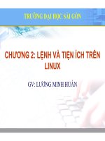 Bài giảng Hệ điều hành mã nguồn mở: Chương 2 - ThS. Lương Minh Huấn