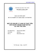 Báo cáo nghiên cứu khoa học cấp trường: Một số vấn đề lý luận và thực tiễn giải quyết tranh chấp nợ hụi tại tỉnh Trà Vinh