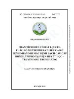 Luận văn Thạc sĩ Dược học: Phân tích biến cố bất lợi của phác đồ methotrexat liều cao ở bệnh nhân nhi mắc bệnh bạch cầu cấp dòng lympho tại Viện Huyết học – Truyền máu Trung ương