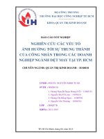 Báo cáo tốt nghiệp: Nghiên cứu các yếu tố ảnh hưởng tới lòng trung thành của công nhân ngành dệt may tại TP.HCM