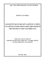 Giải quyết quan hệ giữa lợi ích cá nhân và lợi ích xã hội trong điều kiện kinh tế thị trường ở việt nam hiện nay (tt) 