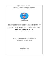 Đồ án tốt nghiệp ngành Điện tử truyền thông: Thiết kế hệ thống điều khiển tự động sử dụng vi điều khiển 8051