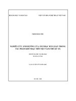 Tóm tắt luận án Tiến sĩ Văn hóa học: Nghiên cứu ảnh hưởng của âm nhạc dân gian trong tác phẩm khí nhạc mới Việt Nam thế kỷ XX