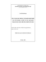 Tóm tắt luận án Tiến sĩ Kỹ thuật: Tối ưu hóa hệ thống tách hỗn hợp nhiều cấu tử Etanol - nước và các tạp chất nhận được bằng phương pháp lên men