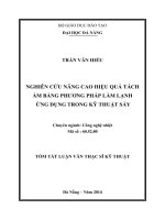 Tóm tắt Luận văn Thạc sĩ Công nghệ nhiệt: Nghiên cứu nâng cao hiệu quả tách ẩm bằng phương pháp làm lạnh ứng dụng trong kỹ thuật sấy