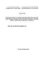 Báo cáo tóm tắt kết quả nghiên cứu: Xây dựng công cụ tin học trợ giúp công tác quản lý môi trường cho quận huyện TP. Hồ Chí Minh - trường hợp cụ thể là quận Thủ Đức và quận 12