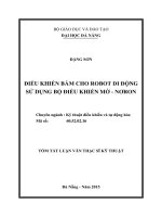 Tóm tắt Luận văn Thạc sĩ Kỹ thuật: Điều khiển bám cho robot di động sử dụng bộ điều khiển mờ - nơron