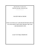 luận văn thạc sĩ nâng cao năng lực cạnh tranh tín dụng bán lẻ của ngân hàng TMCP công thương việt nam – chi nhánh hưng yên 
