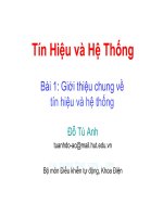 Bài giảng Tín hiệu và hệ thống: Bài 1 - Đỗ Tú Anh