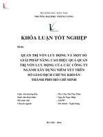 Khóa luận tốt nghiệp: Quản trị vốn lưu động và một số giải pháp nâng cao hiệu quả quản trị vốn lưu động của các công ty cổ phần ngành Xây dựng niêm yết trên Sở Giao dịch Chứng khoán thành